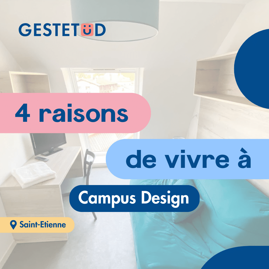 Nous vous présentons 4 raisons de vivre dans la résidence étudiante Campus Design