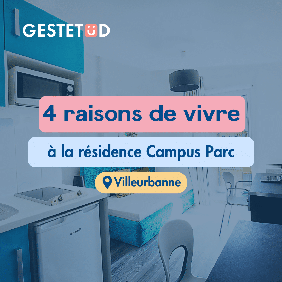 Nous vous présentons 4 raisons de vivre dans la résidence étudiante Campus Parc